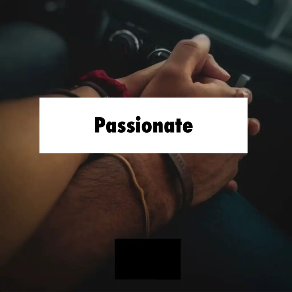 Passionate