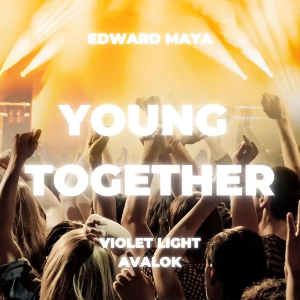 YOUNG TOGETHER (feat. Violet Light & Avalok)