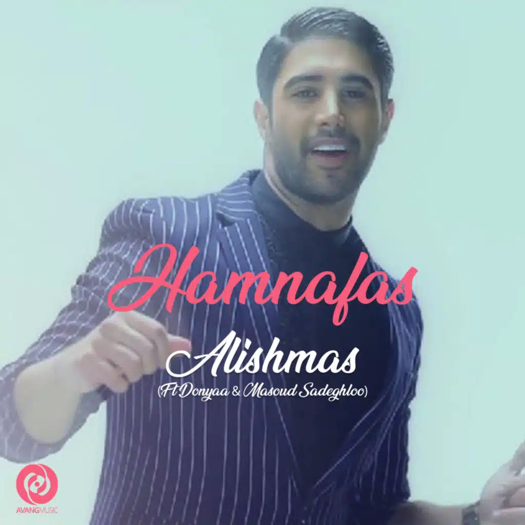 Hamnafas (feat. Donyaa & Masoud Sadeghloo)