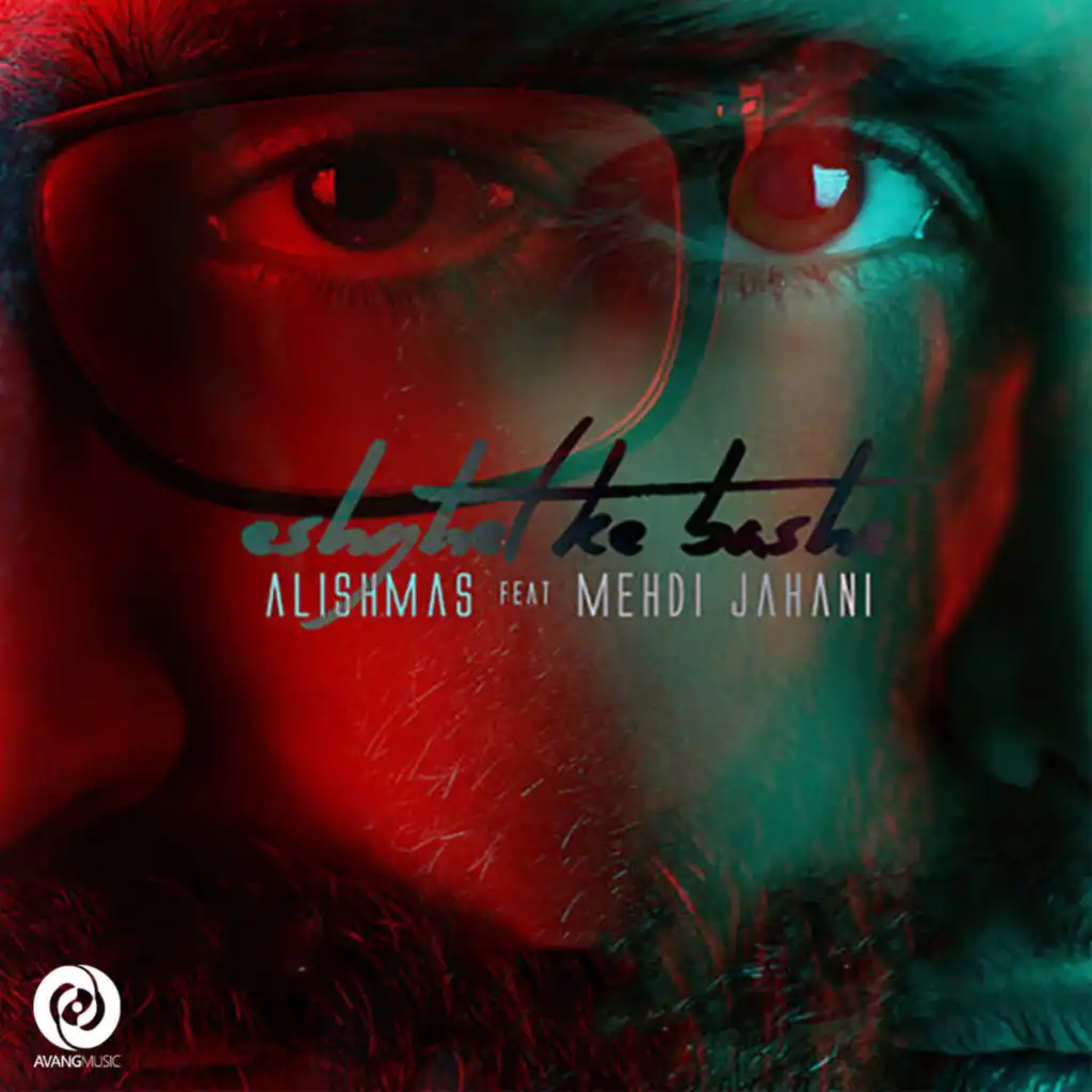 Eshghet Ke Bashe (feat. Mehdi Jahani)