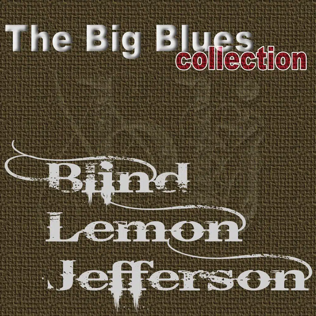 Blind Lemon Jefferson (The Big Blues Collection)