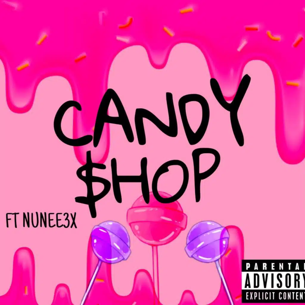 CandyShop (feat. Nunee3x)