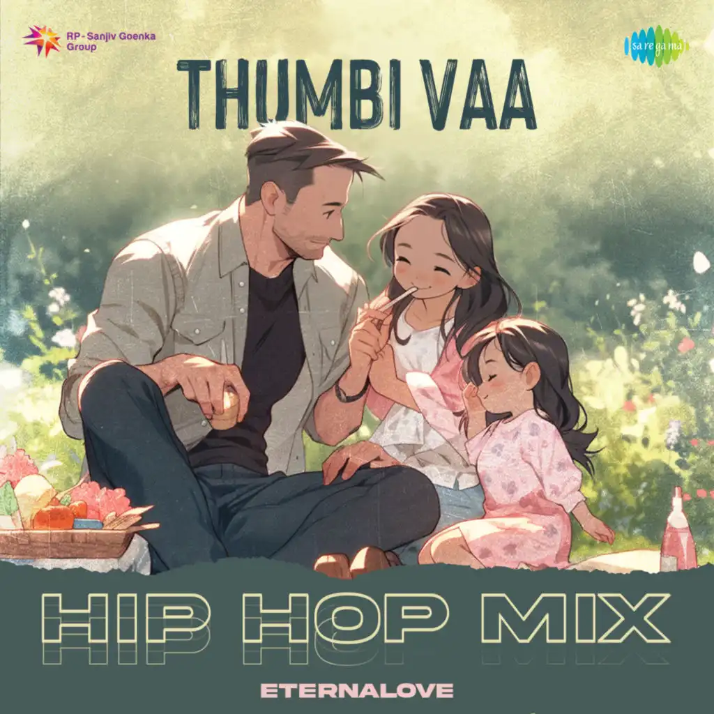 Thumbi Vaa (Hip Hop Mix) [feat. EternaLove]