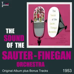 The Sound of the Sauter-Finegan Orchestra (Original Album Plus Bonus Tracks 1953)