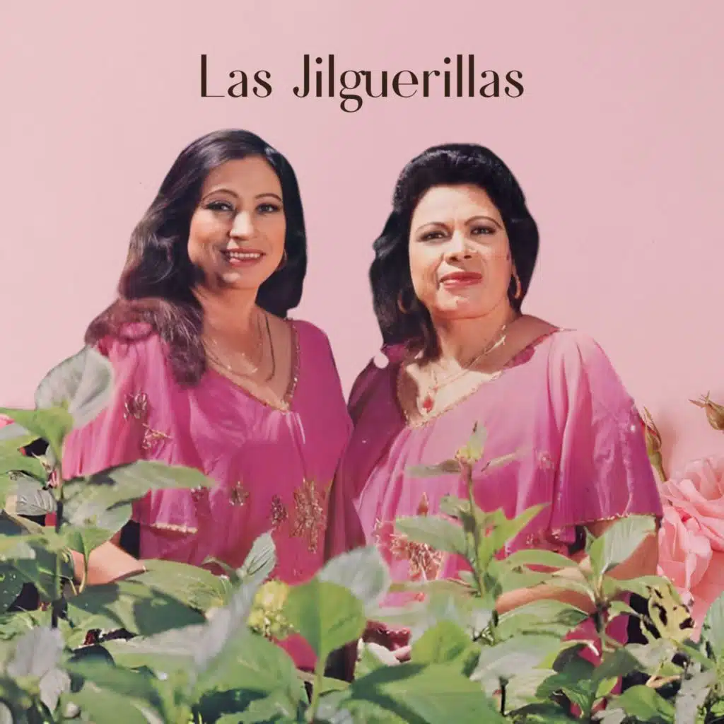 Las Jilguerillas