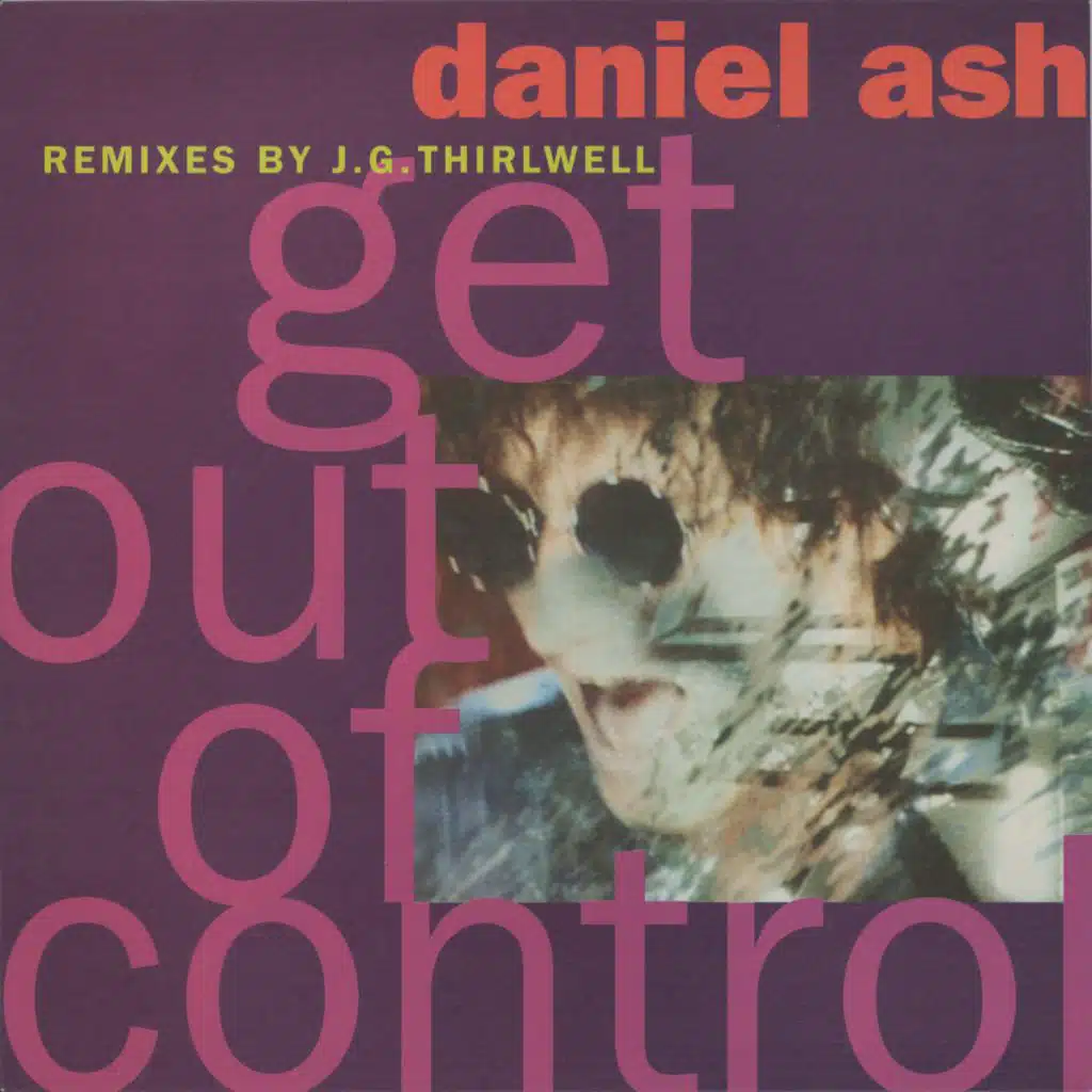 Get Out of Control (Aortalesque Mix) [feat. JG Thirlwell]