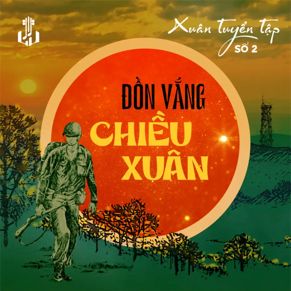 Tuyển Tập Xuân 2 - Đồn Vắng Chiều Xuân (Remastered)