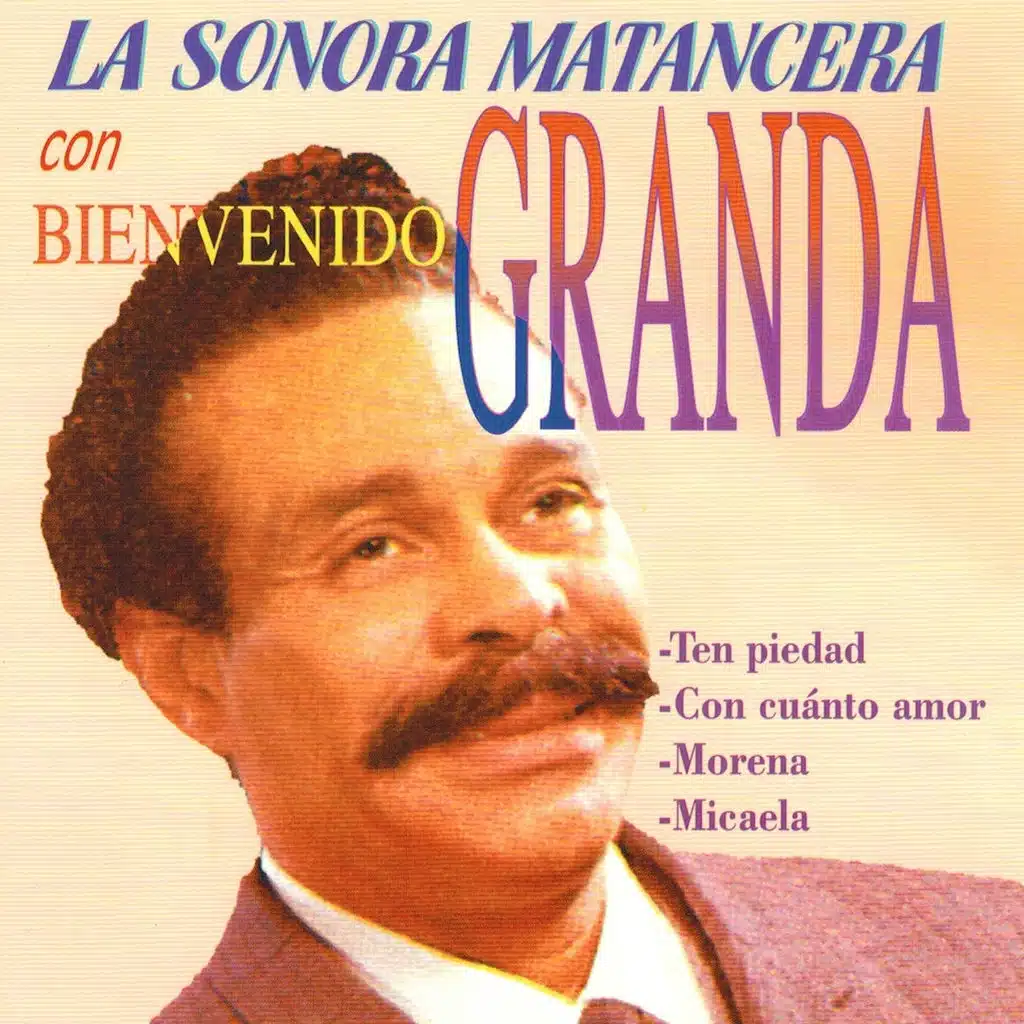 La Sonora Matancera Con Bienvenido Granda
