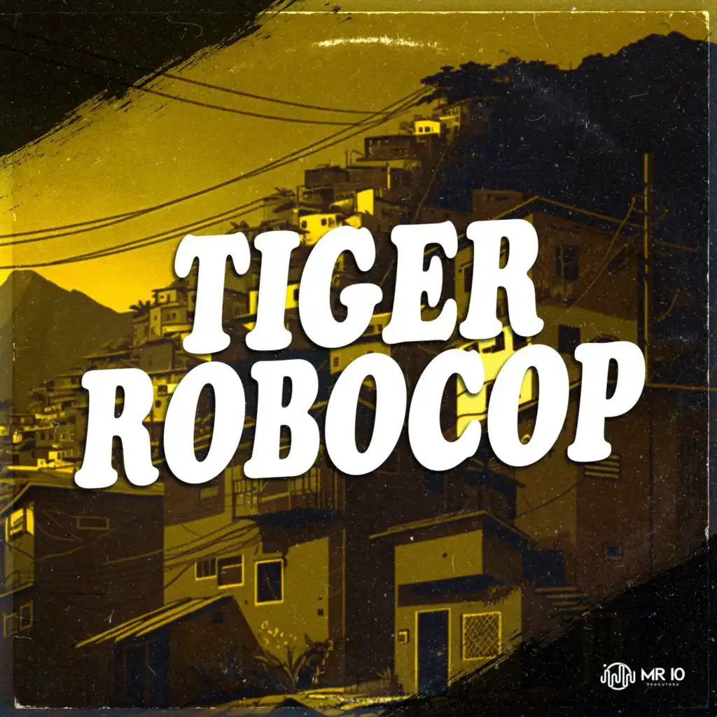 Tiger Robocop (feat. MC PR)