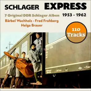 Schlager Express (7 Original DDR Schlager Album - 1953 - 1962)