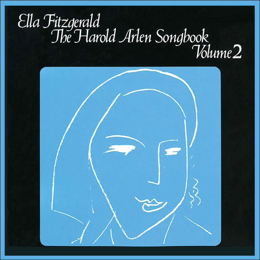 Ella Fitzgerald Sings the Harald Arlen Songbook, Vol. 2 (Original Album Plus Bonus Tracks - 1961)