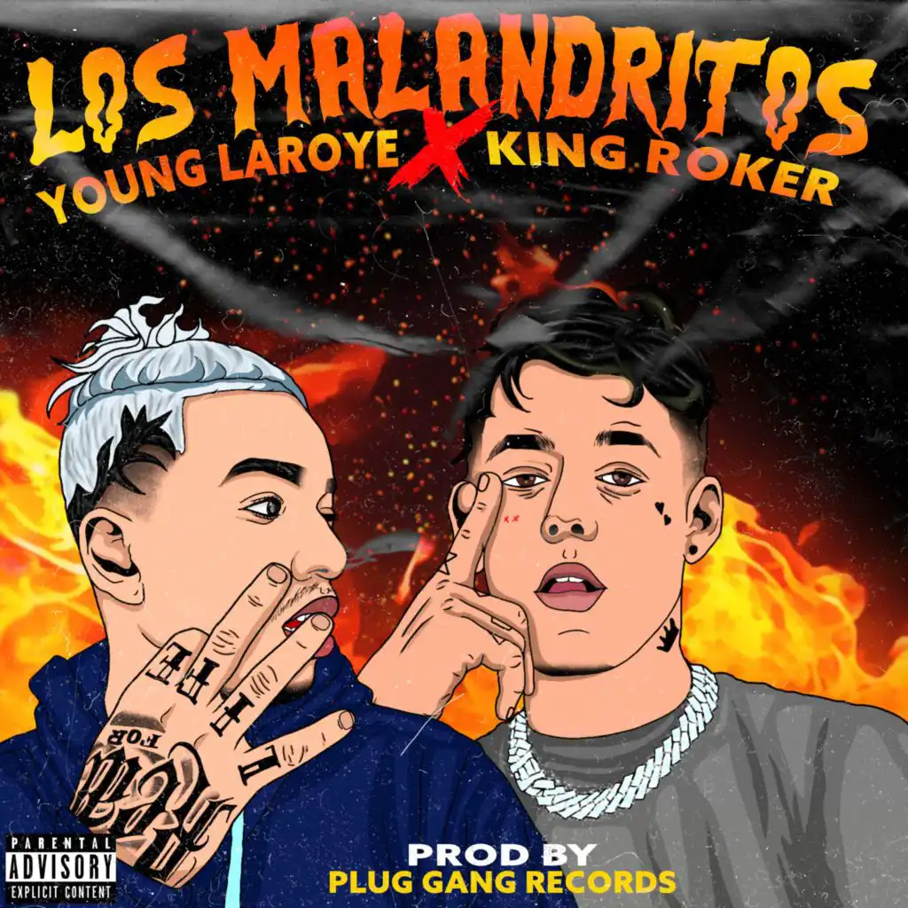 Los Malandritos (feat. Young Laroye)