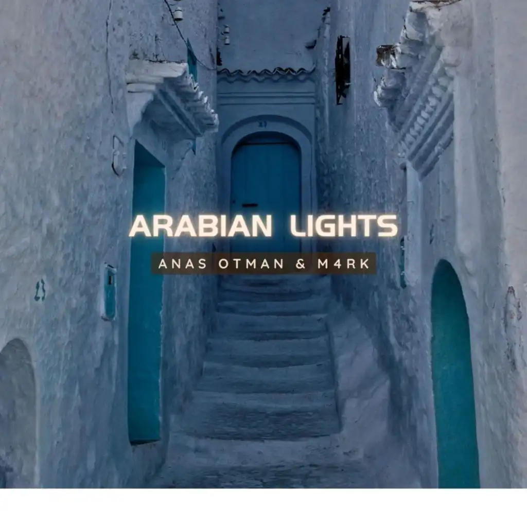 Arabian Light (feat. M4RK)