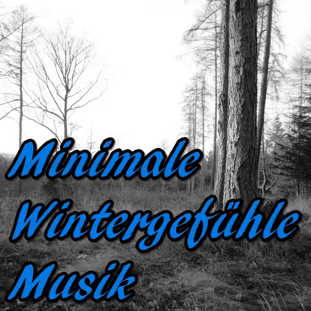 Minimale Wintergefühle Musik
