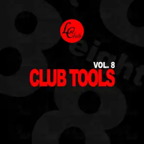 Club Tools, Vol. 8