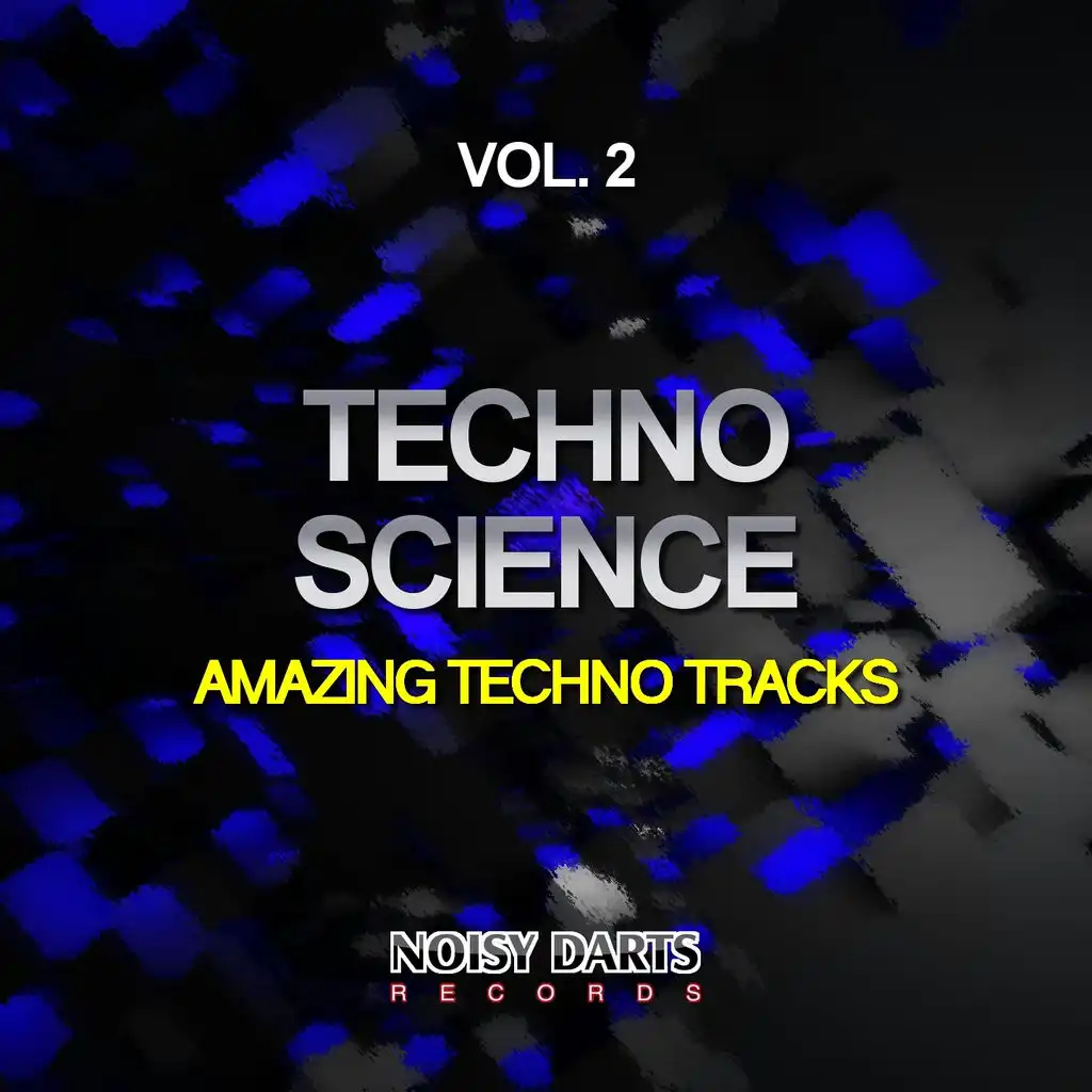 Techno Science, Vol. 2 (Amazing Techno Tracks)