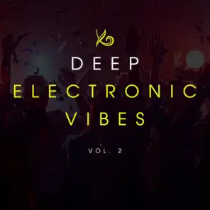Deep Electronic Vibes, Vol. 2