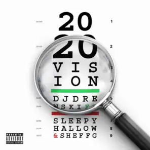 2020 Vision (feat. Sheff G & Sleepy Hallow)