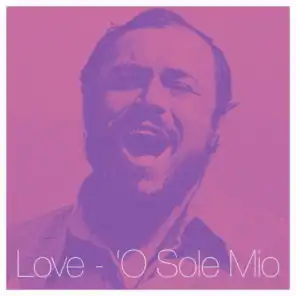 Love - 'O Sole Mio