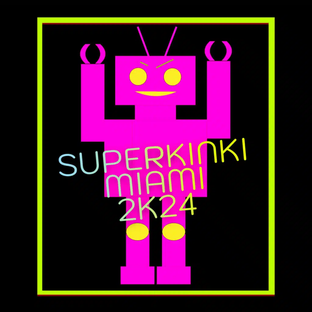 Superkinki Miami 2k24
