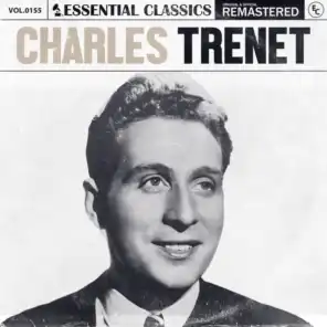 Essential Classics, Vol. 155: Charles Trenet