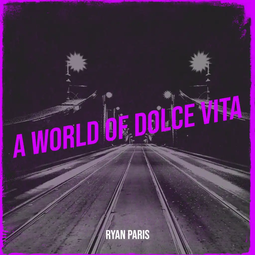 A World of Dolce Vita