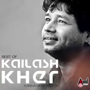 Best of Kailash Kher - Kannada Hits 2016