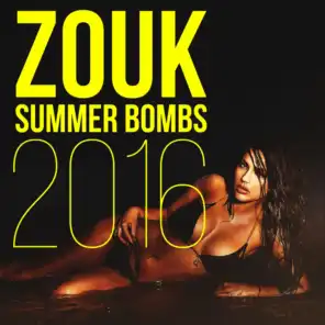 Zouk Summer Bombs 2016