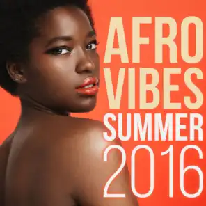 Afro Vibes Summer 2016