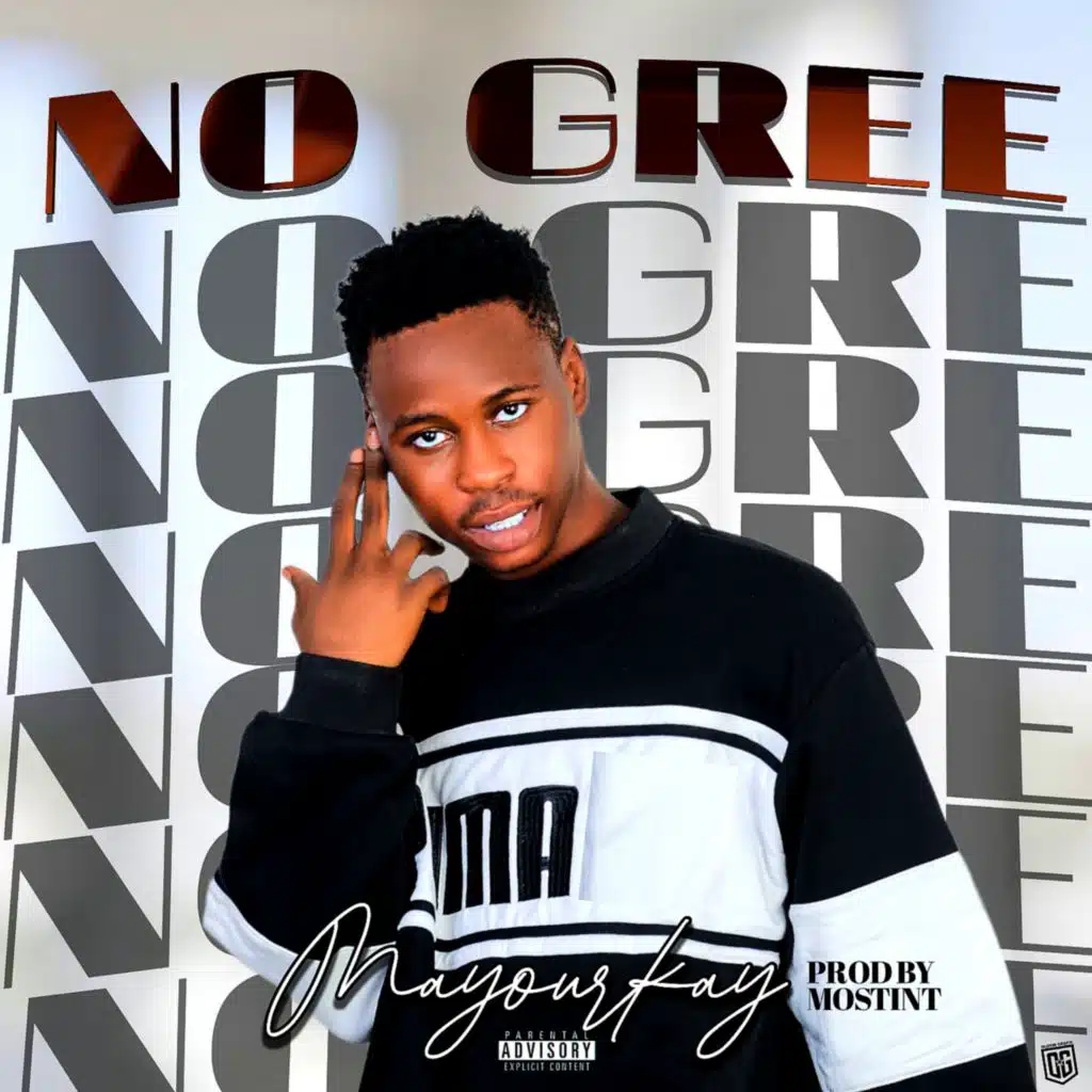 No Gree (feat. Mostint)