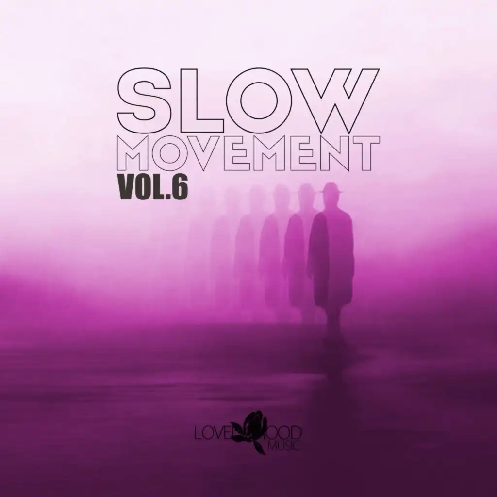 Slow Movement, Vol. 6