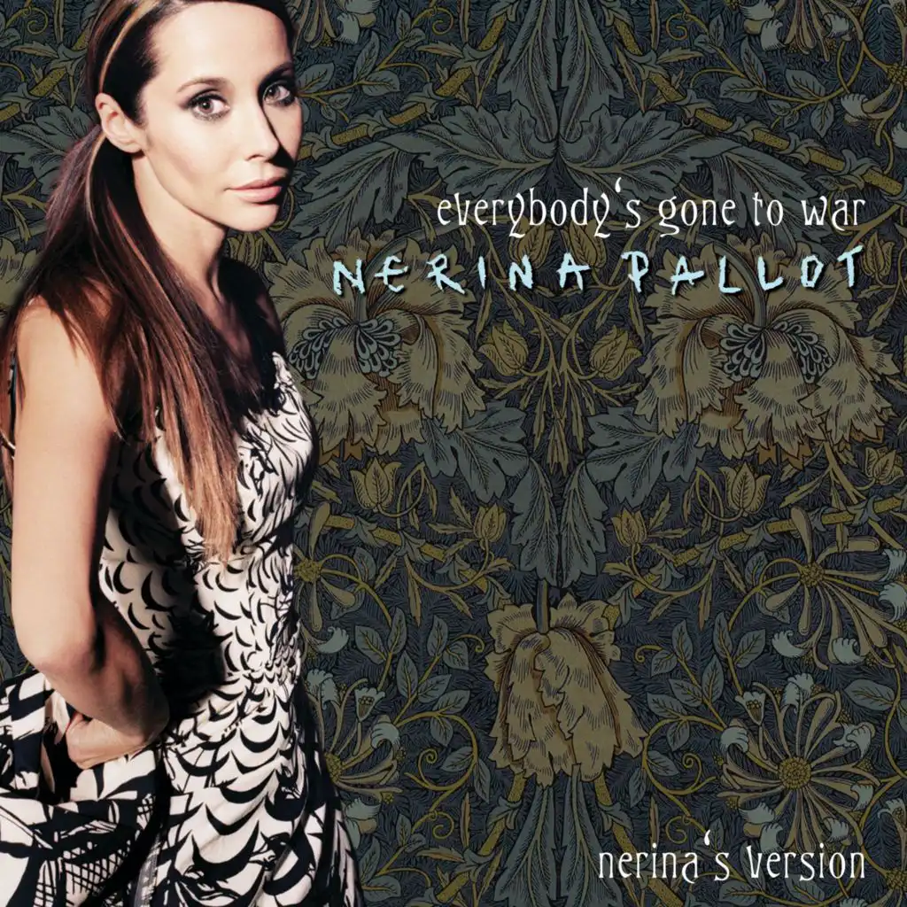 Everybody's Gone To War (Nerina's Version)