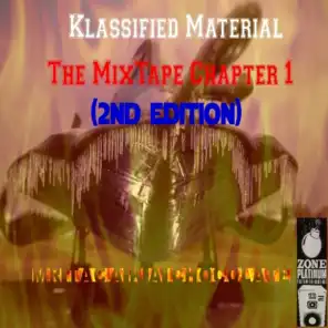 Klassified Material the Mixtape Chapter 1 (2nd Edition)