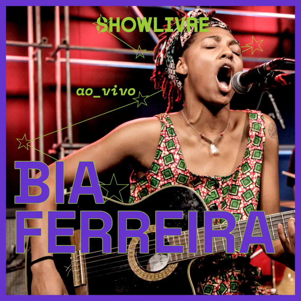 Bia Ferreira no Estúdio Showlivre (Ao Vivo)