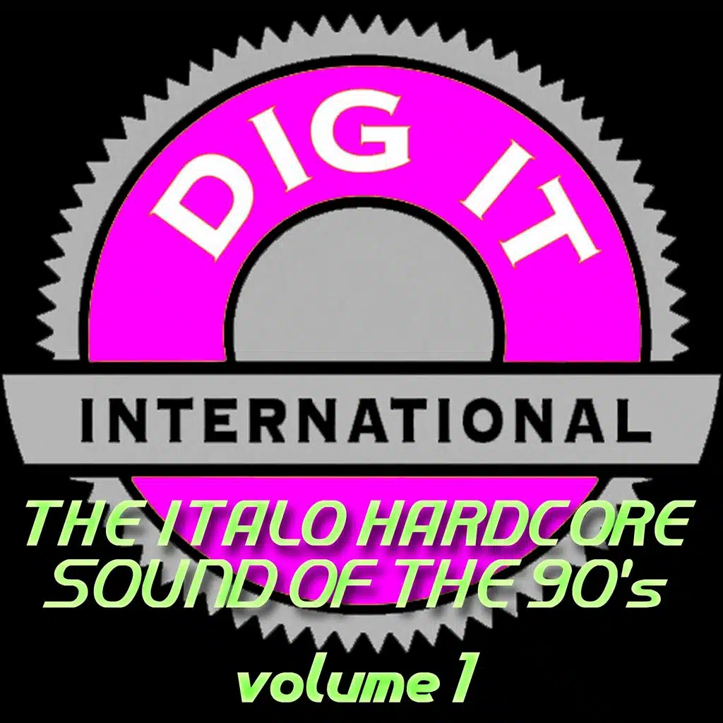 The Italo Hardcore Sound of the 90's, Vol. 1 (Best of Dig-it International)