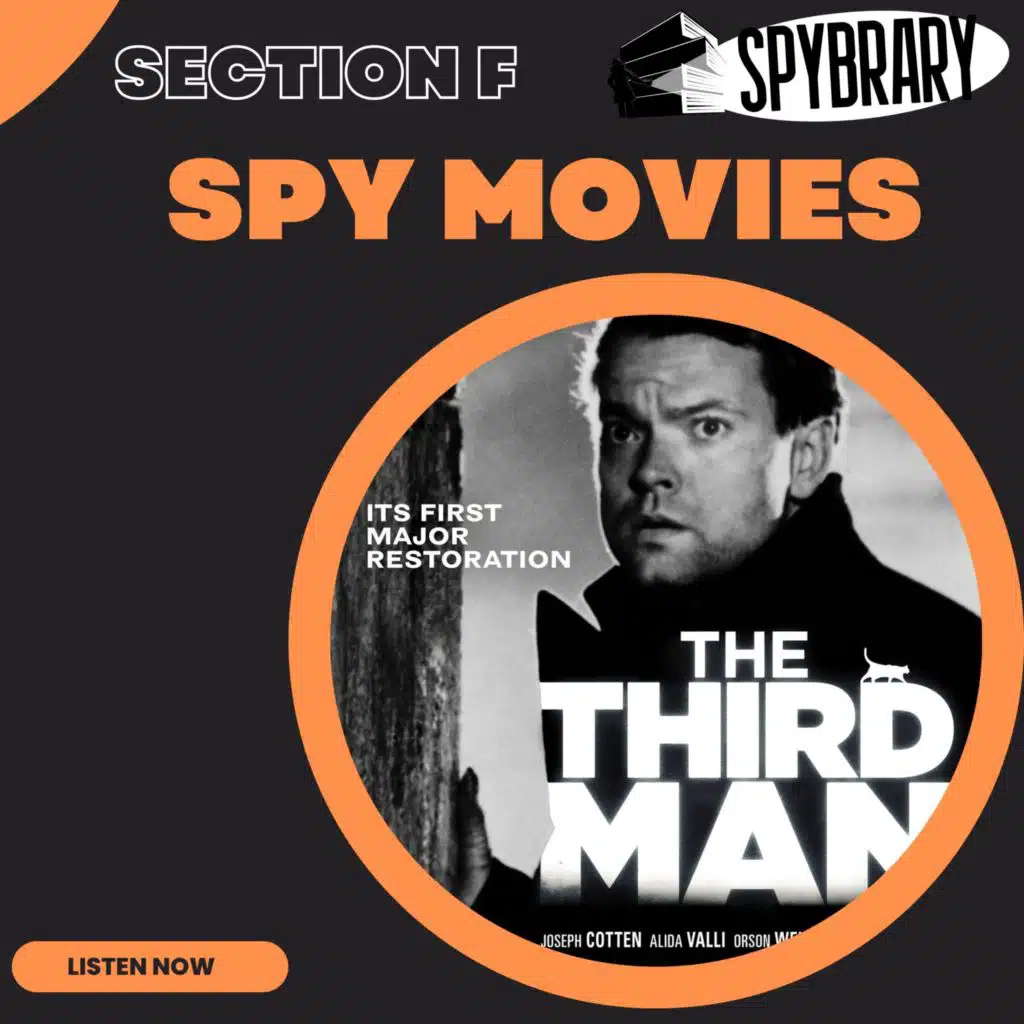The Third Man - Movie Reviewed by Spybrary's Section F (Films) Panel
