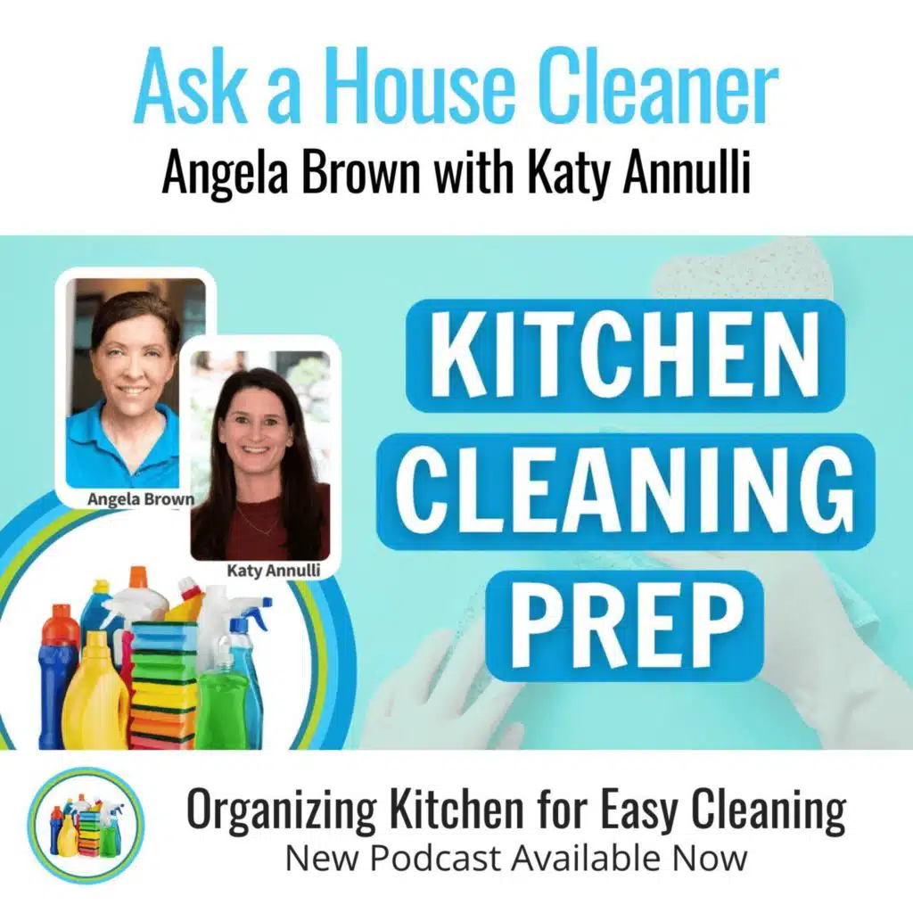 Prep Steps For Kitchen Cleaning with Katy Annulli