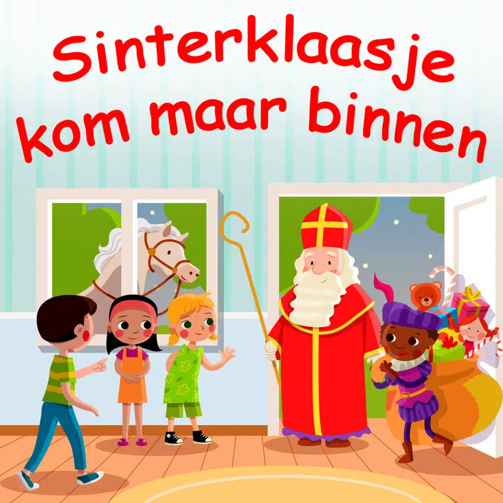 Sinterklaasje Kom Maar Binnen