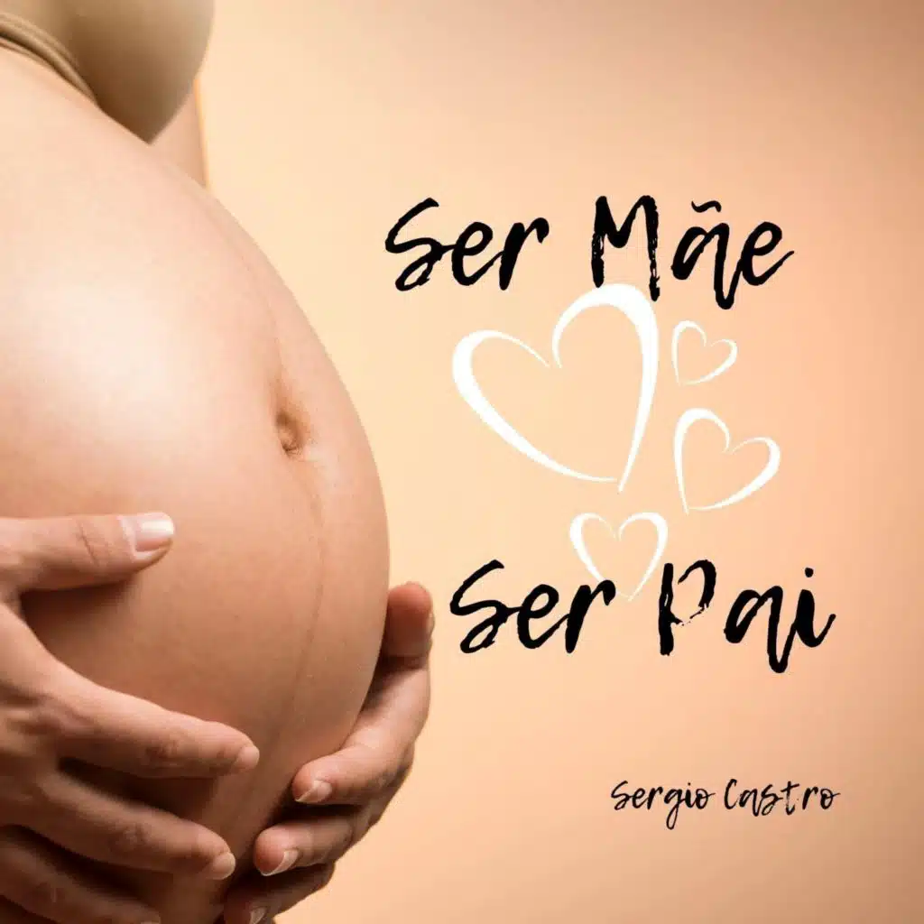 Ser Mãe Ser Pai