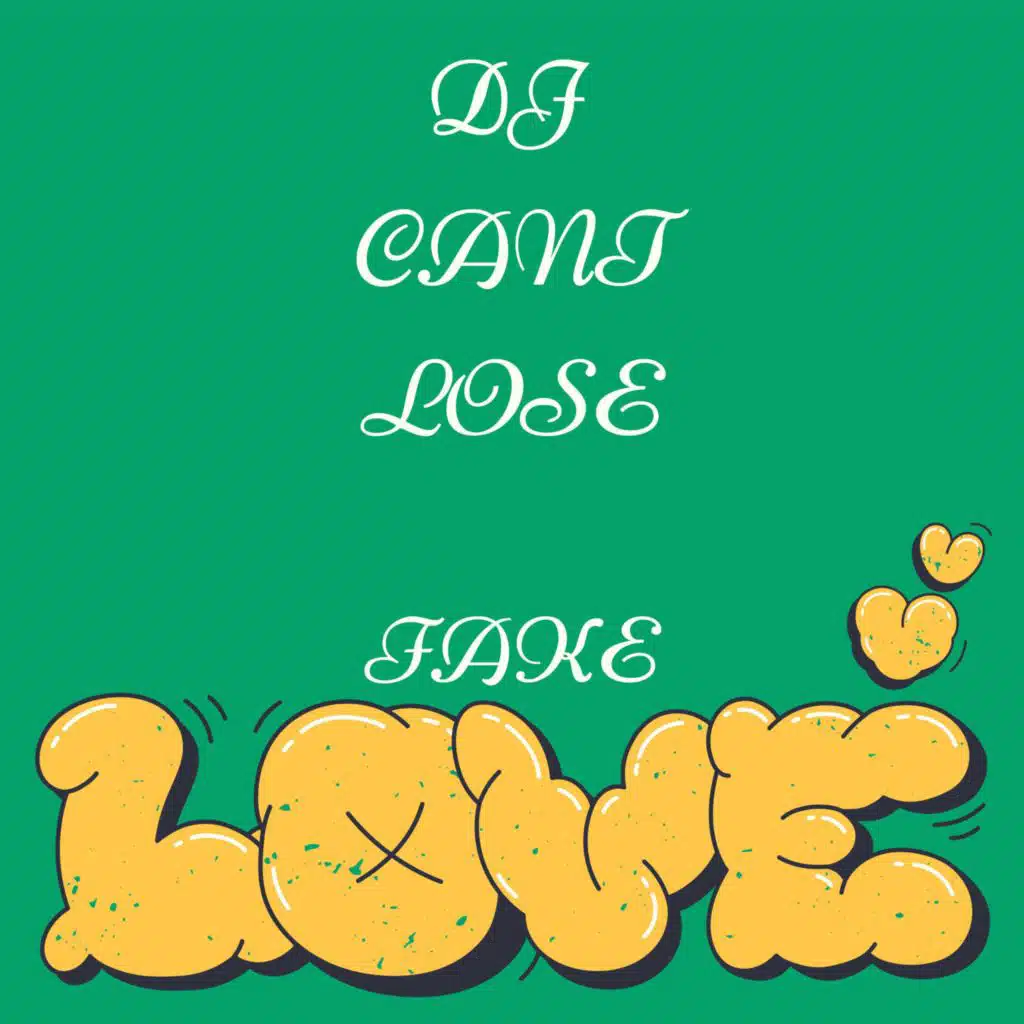 FAKE LOVE