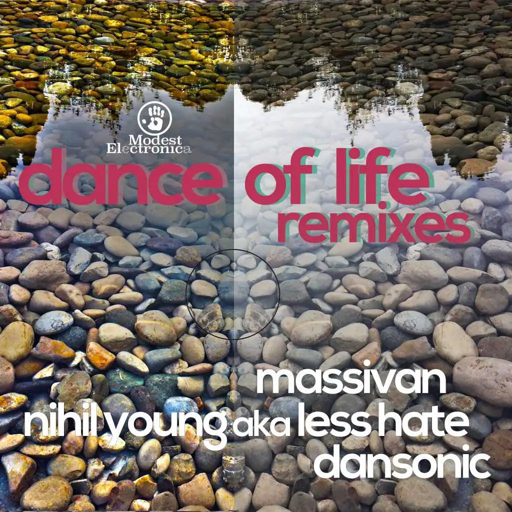 Dance of Life (Nihil Young a.k.a. Less Hate Remix)