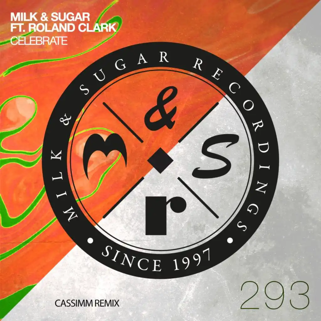 Celebrate (CASSIMM Remix) [feat. Roland Clark]