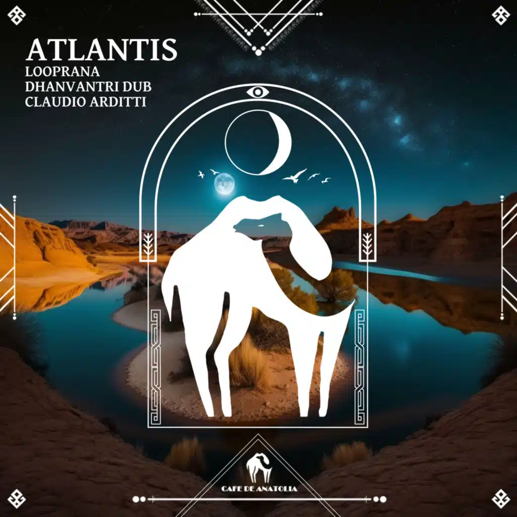 Atlantis (Looprana Mix)