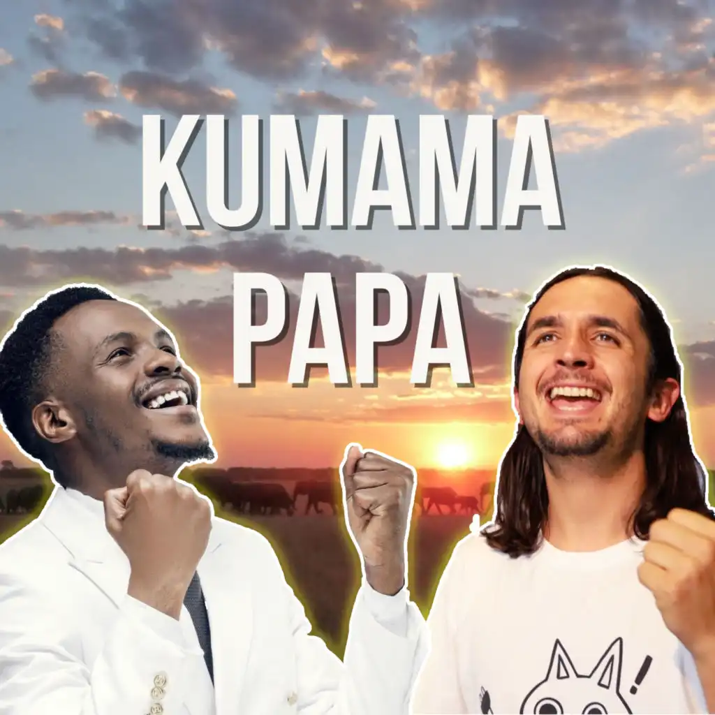 Kumama Papa