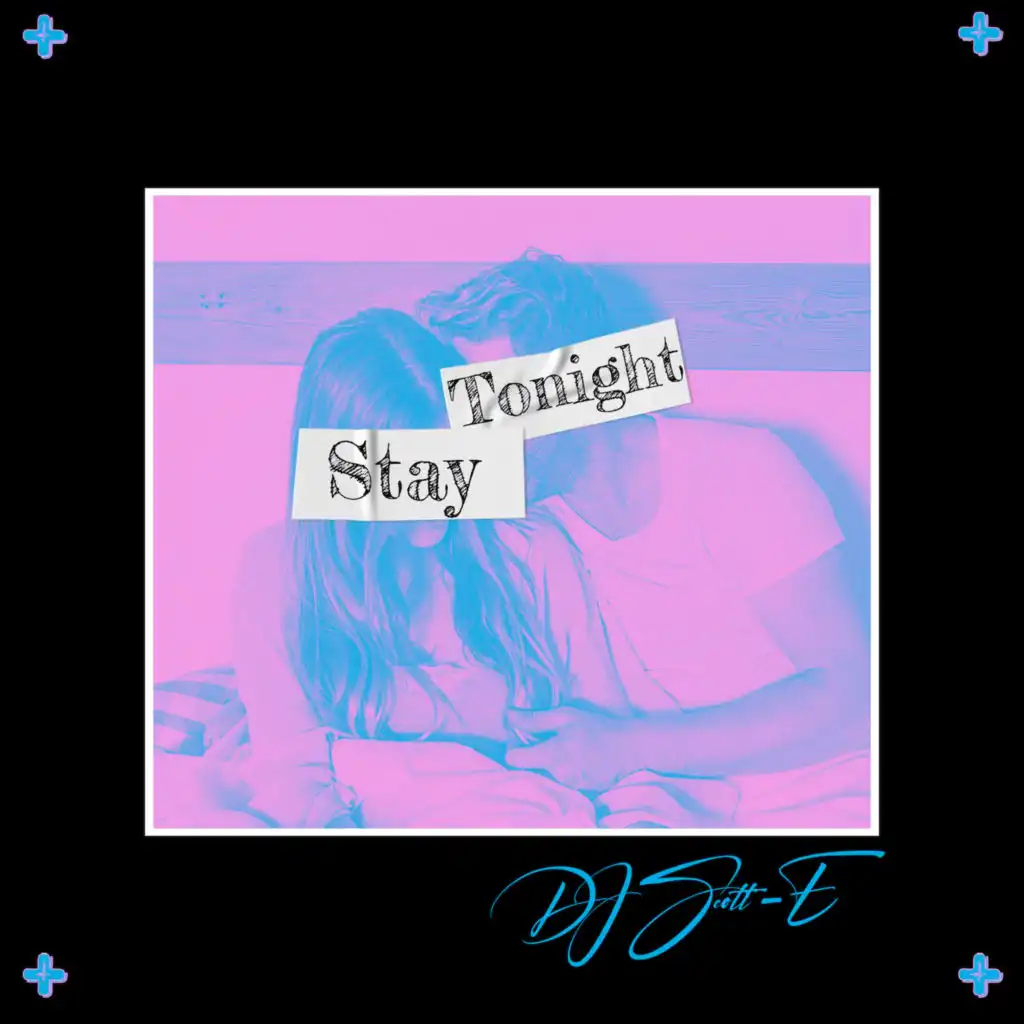 Stay Tonight (Extended Mix)