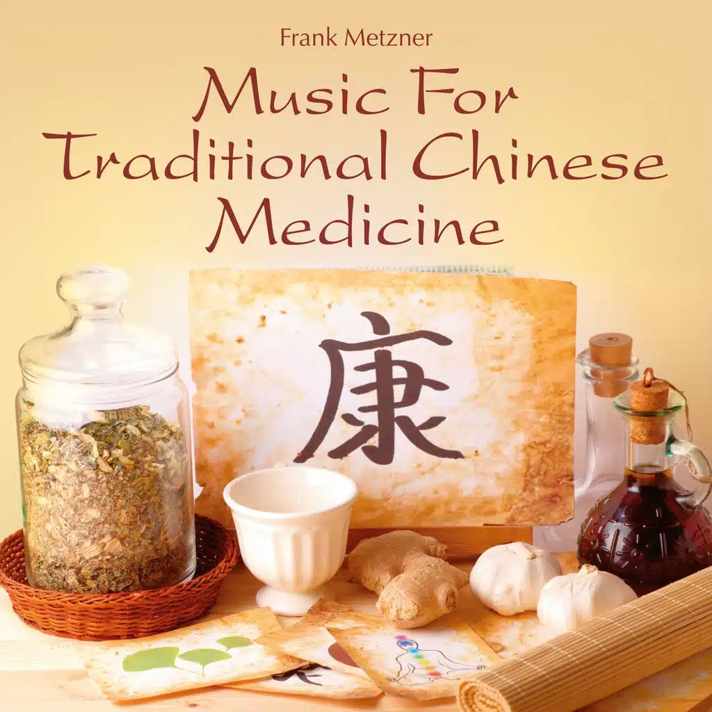 Music for Traditional Chinese Medicine