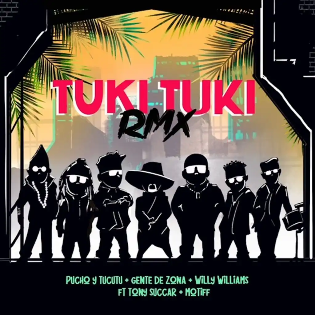 TUKI TUKI (Remix) [feat. MOTIFF & Tony Succar]