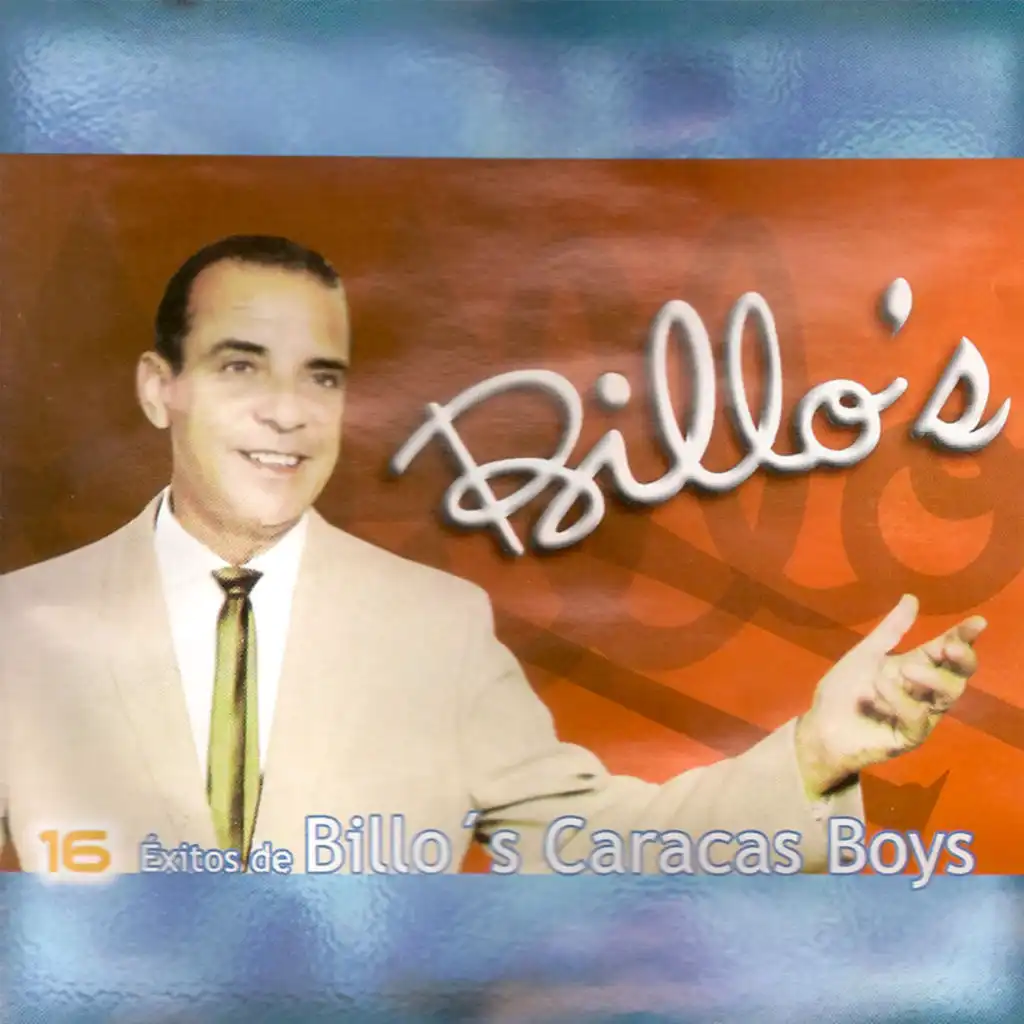 16 Exitos de Billos Caracas Boys