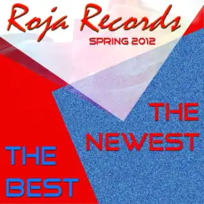 Roja Records Spring 2012 (The Best & the Newest)
