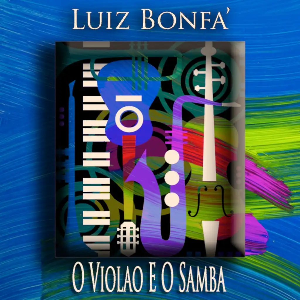 O Violao e o Samba (Bossa Nova Jazz)